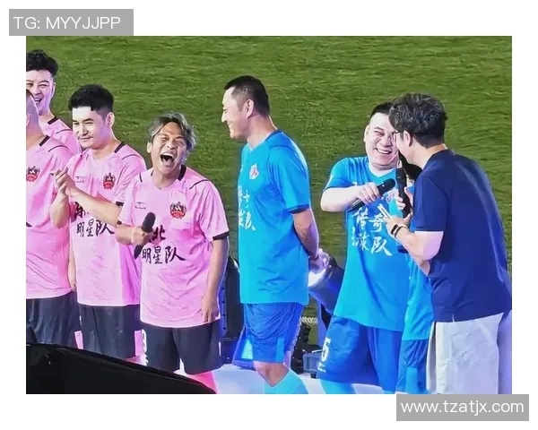 足球明星闪耀舞台综艺节目精彩表演引发观众热潮与欢笑